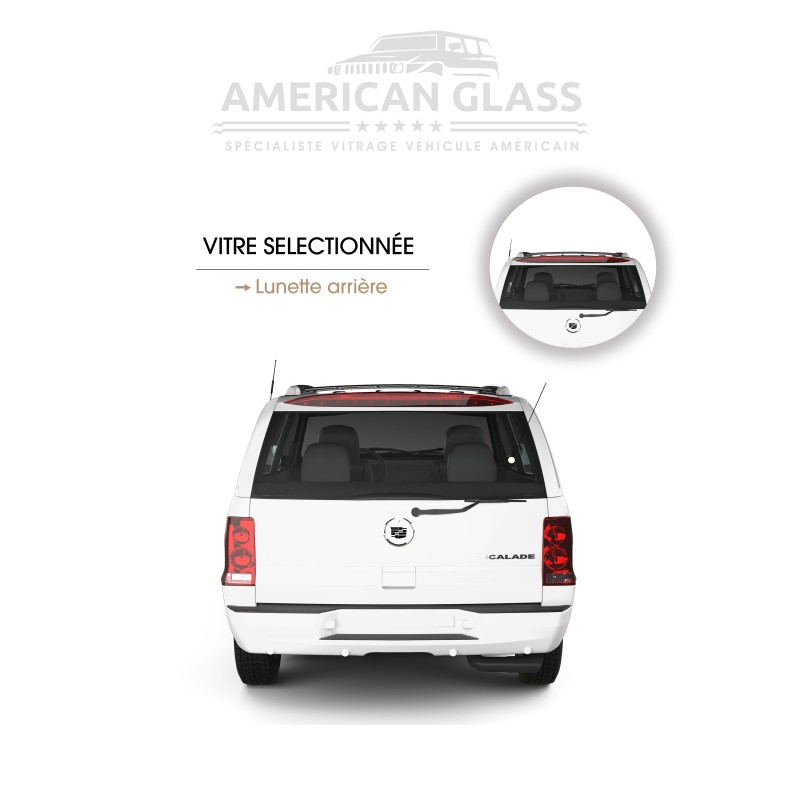 LUNETTE ARRIÈRE CADILLAC ESCALADE 2003-2006